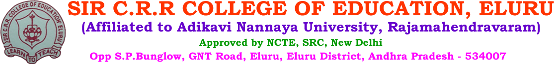  SIR C.R.R COLLEGE OF EDUCATION